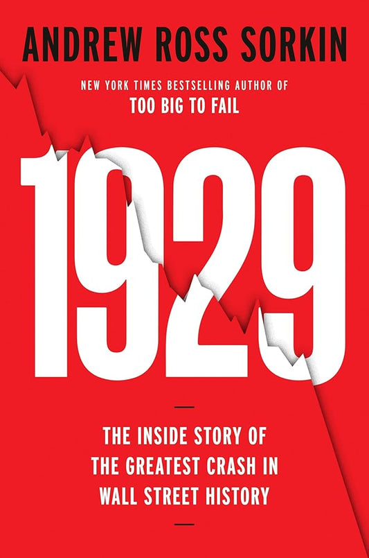 1929: The Inside Story of the Greatest Crash in Wall Street History cover image