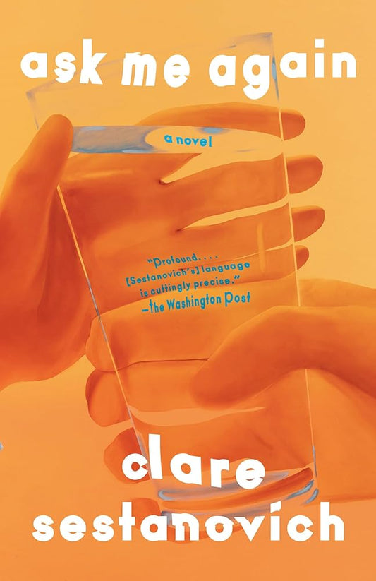 Ask Me Again: A Novel cover image