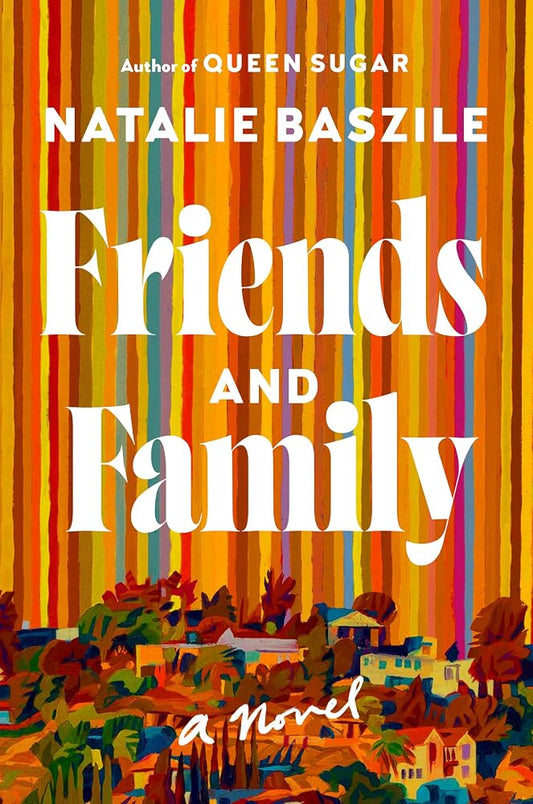 Friends and Family: A Novel cover image