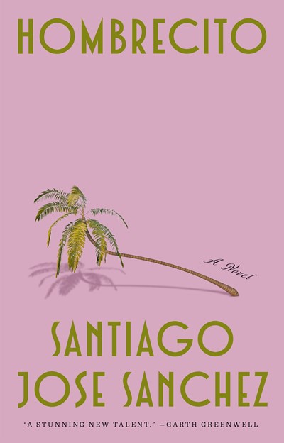 (6/24/25 PREORDER) Hombrecito: A Novel