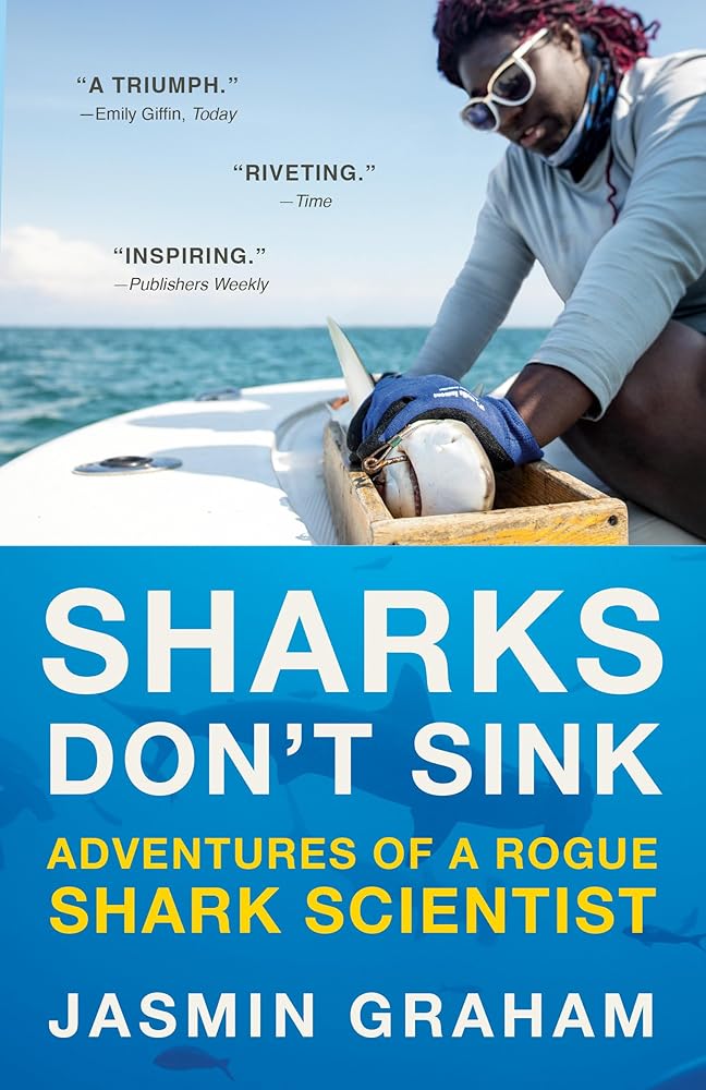 Sharks Don't Sink: Adventures of a Rogue Shark Scientist cover image