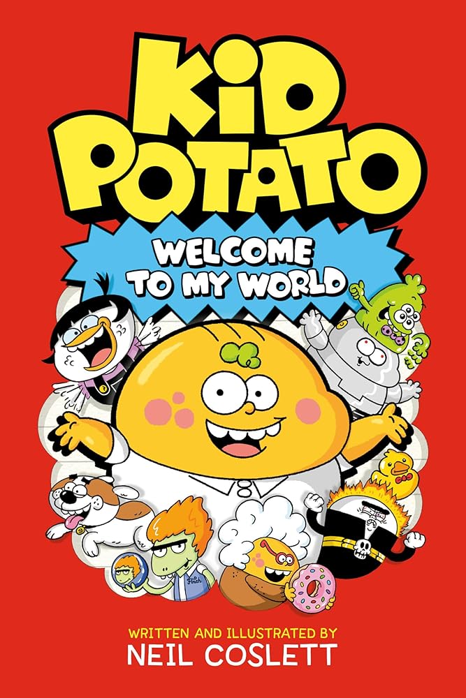 Kid Potato: Welcome to My World (Spuddytime) cover image