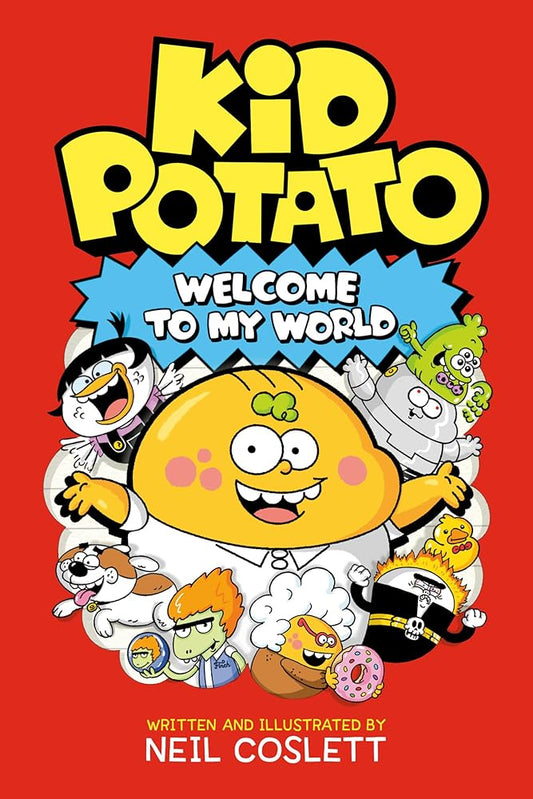 Kid Potato: Welcome to My World (Spuddytime) cover image