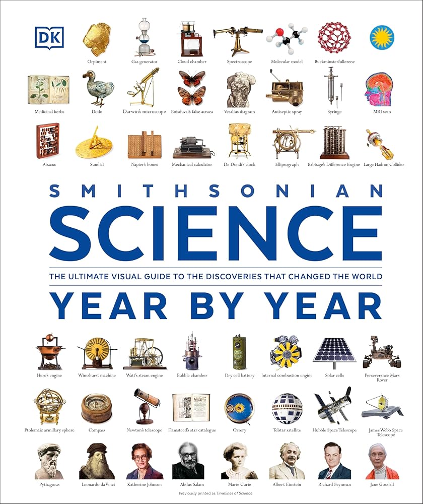 Science Year by Year: The Ultimate Visual Guide to the Discoveries that Changed the World (DK Definitive Visual Histories) cover image