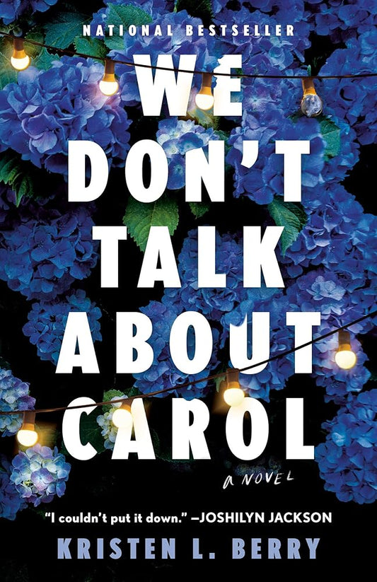 We Don't Talk About Carol: A Novel cover image