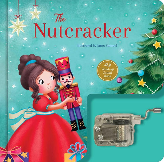 The Nutcracker: A Musical Book: Wind-Up Music Box Book cover image