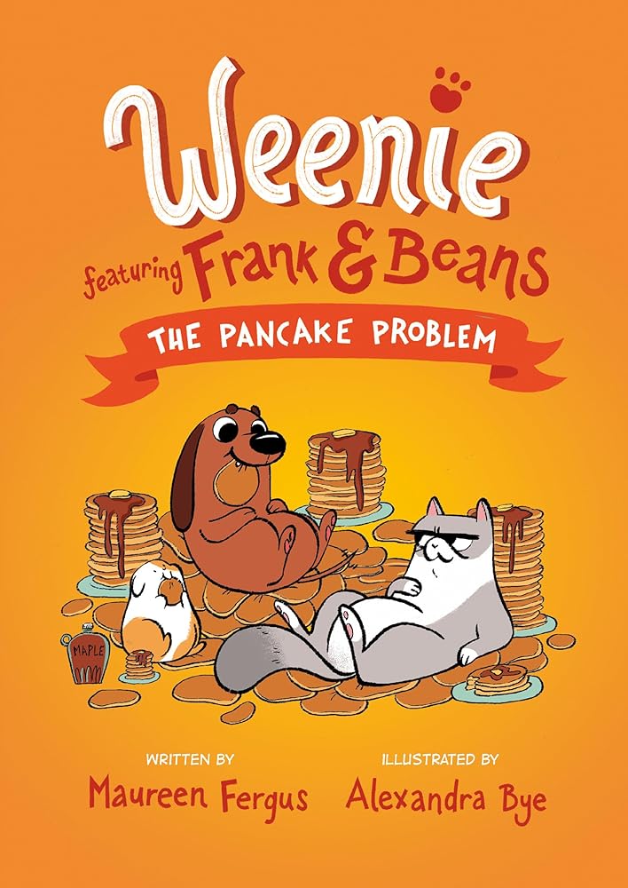 The Pancake Problem (Weenie Featuring Frank and Beans Book #2) cover image