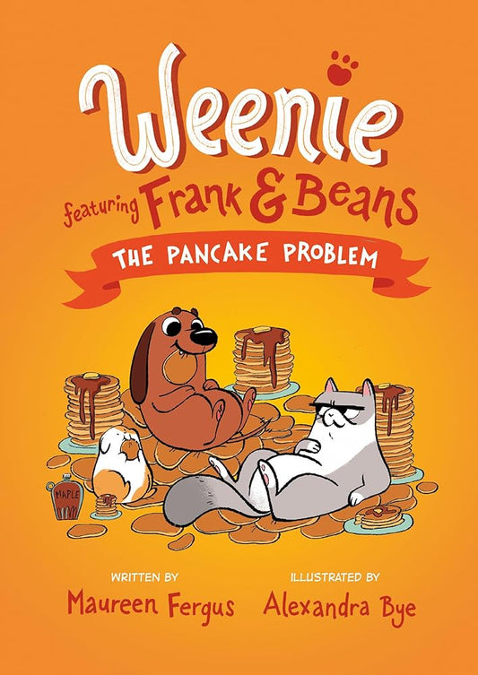 The Pancake Problem (Weenie Featuring Frank and Beans Book #2) cover image