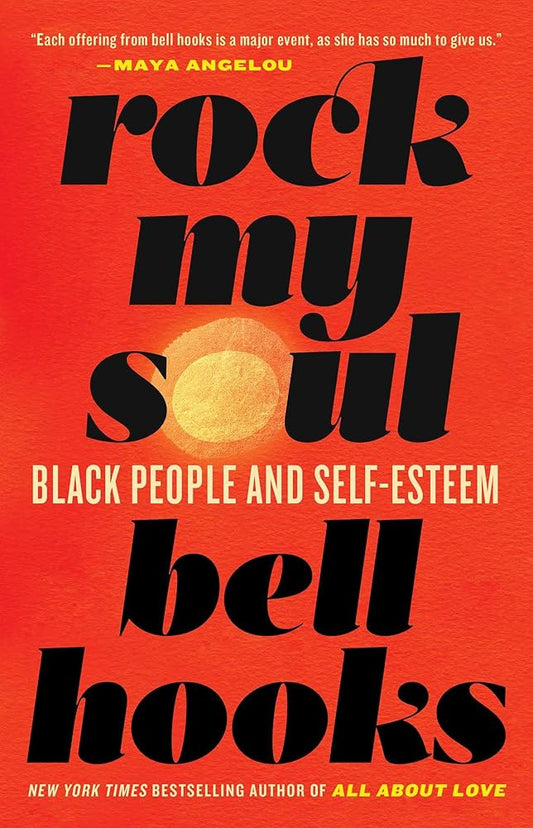 Rock My Soul: Black People and Self-Esteem cover image