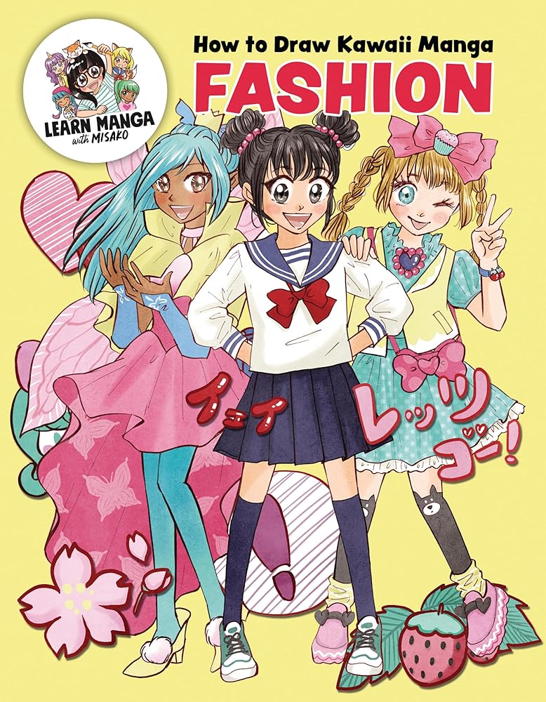 How to Draw Kawaii Manga Fashion: Learn to Draw Cute Clothes, Accessories, and More (Learn Manga with Misako) cover image