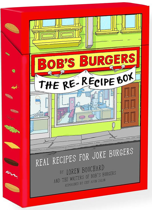 Bobs Burgers (TM) The Re-Recipe Box: Real Recipes for Joke Burgers cover image