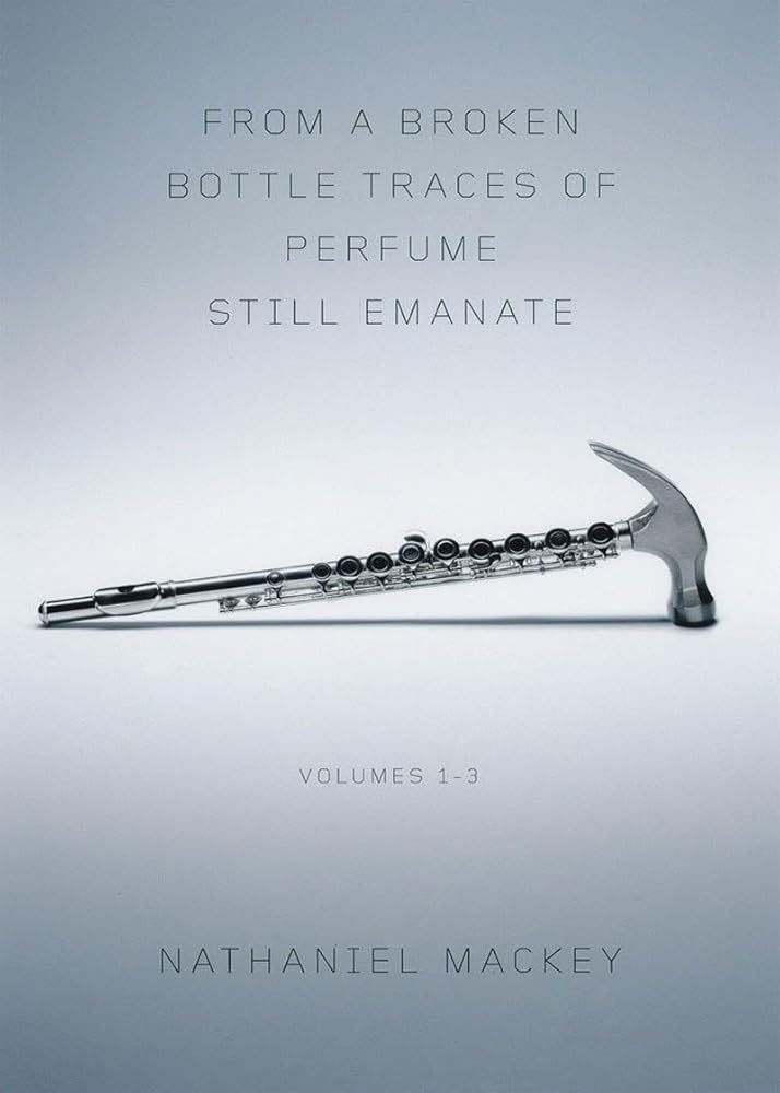 From a Broken Bottle Traces of Perfume Still Emanate: Bedouin Hornbook, Djbot Baghostus's Run, Atet A.D. cover image