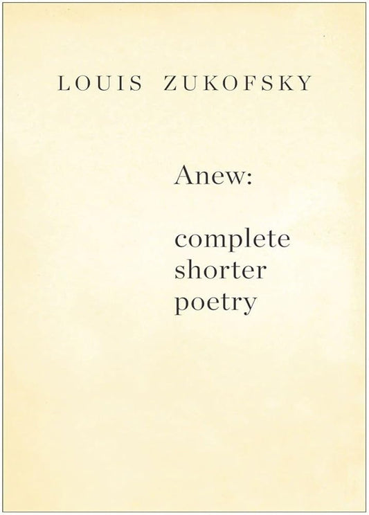 Anew: Complete Shorter Poetry cover image