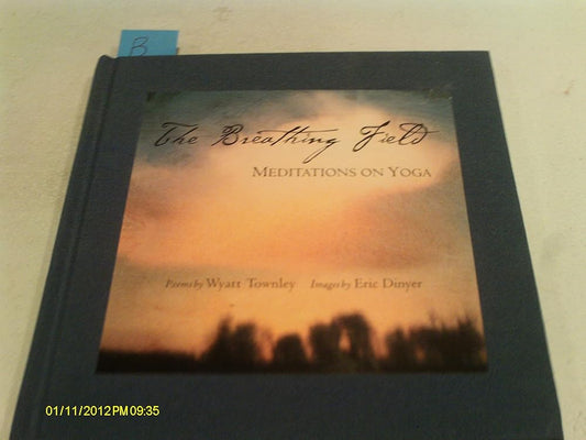 The Breathing Field: Meditations on Yoga cover image
