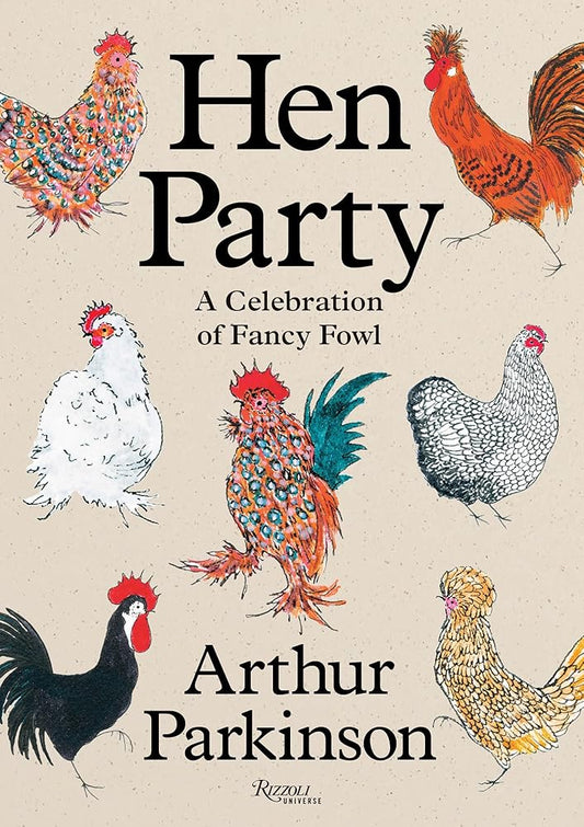 Hen Party: A Celebration of Fancy Fowl cover image
