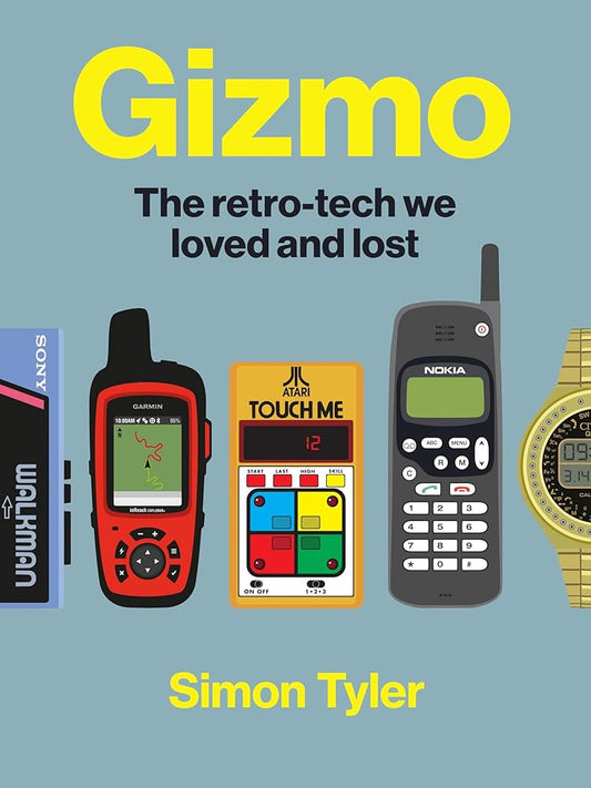 Gizmo: The retro-tech we loved and lost cover image