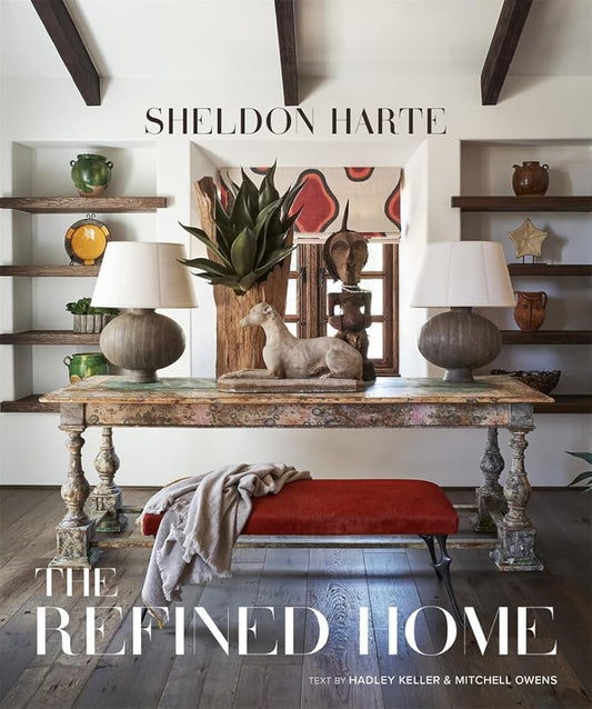 The Refined Home: Sheldon Harte cover image