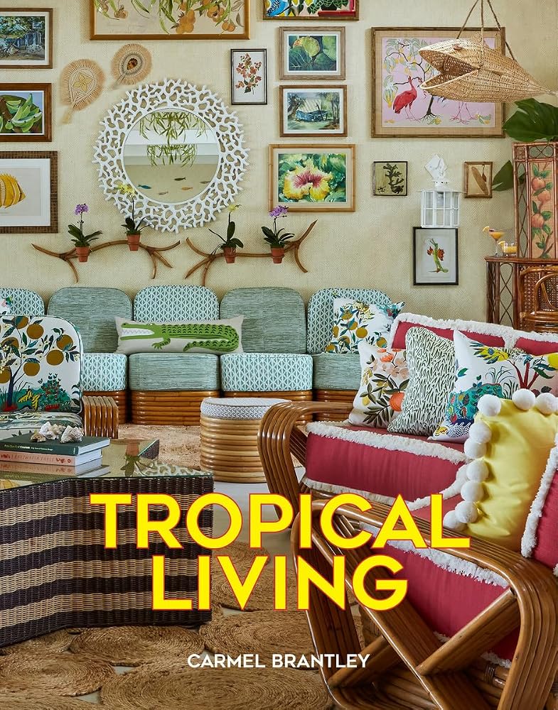 Tropical Living: A vibrant celebration of tropical style, where lush landscapes and spirited interiors define a life of relaxed elegance. cover image