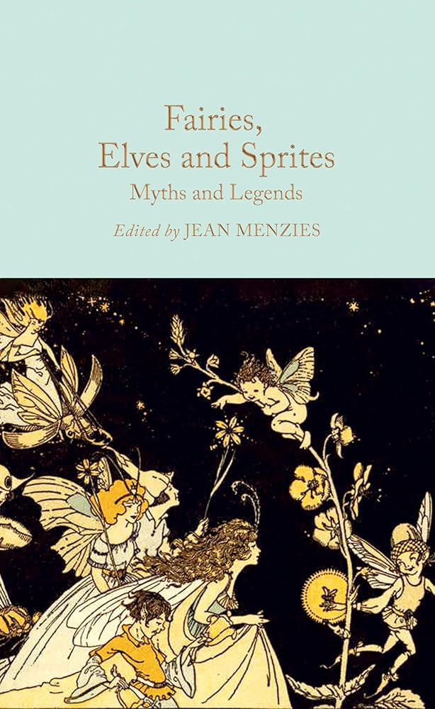 Fairies, Elves and Sprites: Myths and Legends cover image