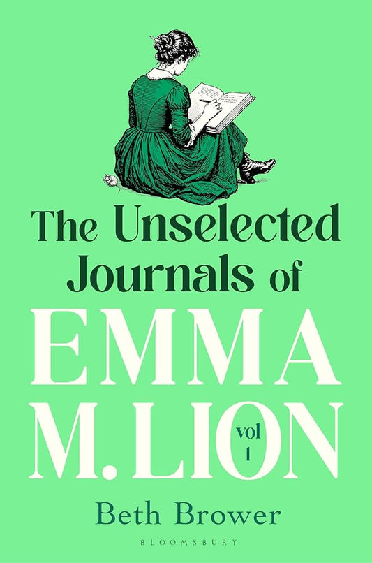 The Unselected Journals of Emma M. Lion, vol. 1 cover image