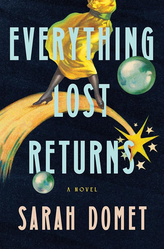 Everything Lost Returns: A Novel cover image