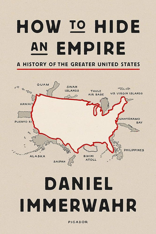How to Hide an Empire: A History of the Greater United States cover image