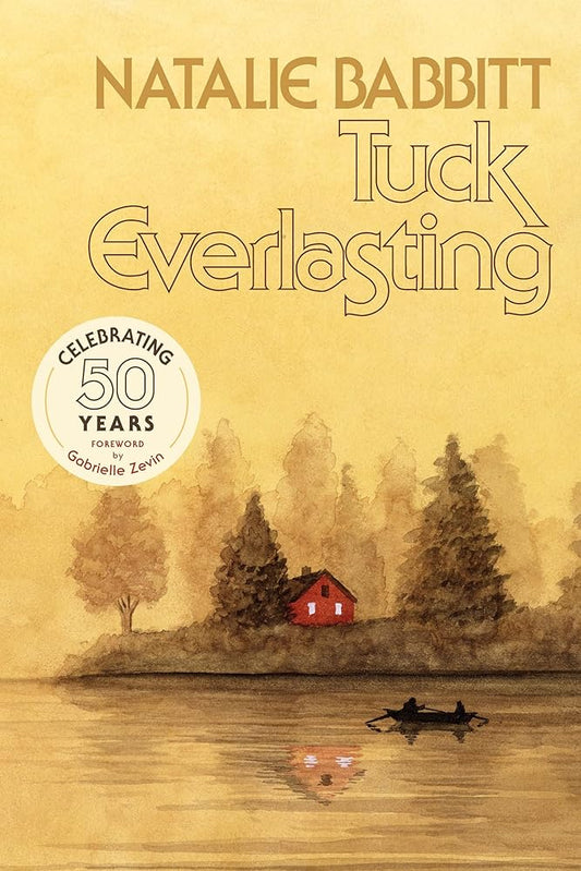 Tuck Everlasting, 50th Anniversary Edition cover image