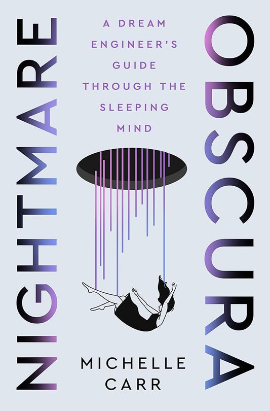 Nightmare Obscura: A Dream Engineer's Guide Through the Sleeping Mind cover image