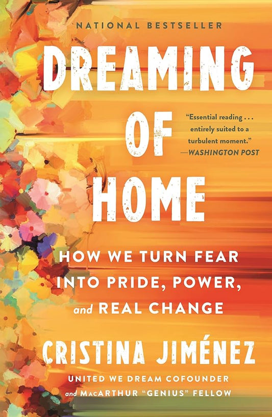 Dreaming of Home: How We Turn Fear into Pride, Power, and Real Change cover image
