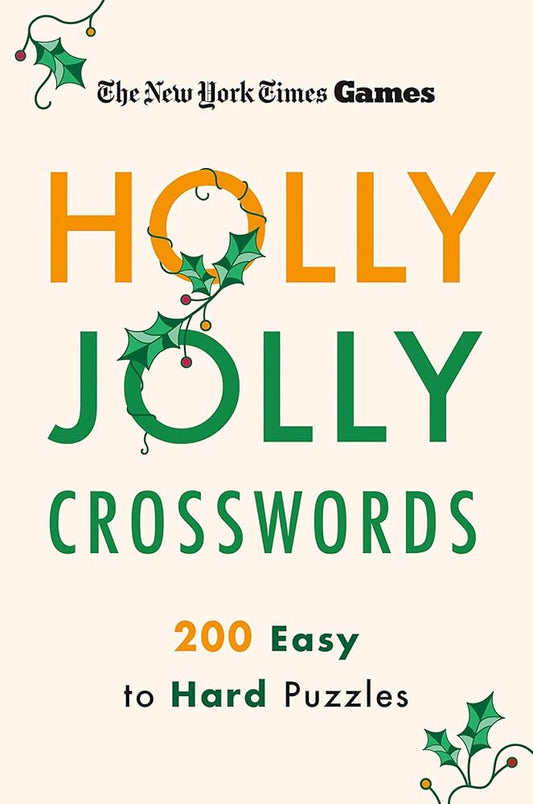 New York Times Games Holly Jolly Crosswords: 200 Easy to Hard Puzzles cover image