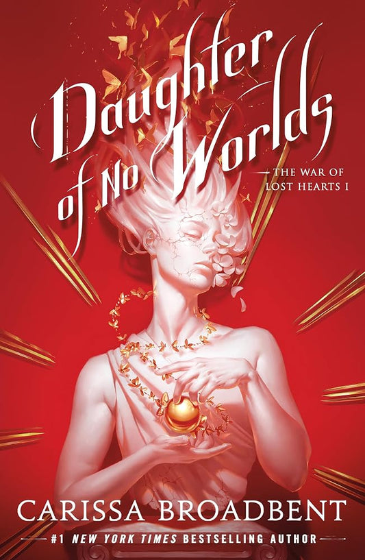 Daughter of No Worlds (The War of Lost Hearts, 1) cover image