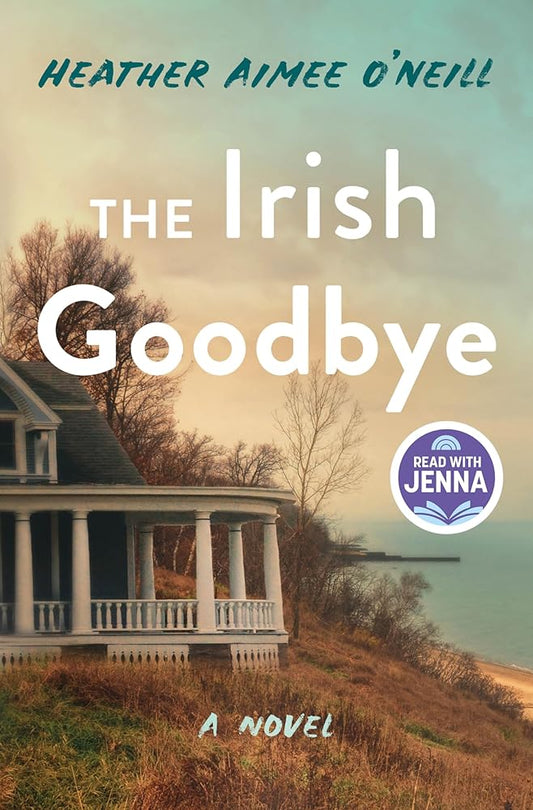 The Irish Goodbye: A Novel cover image