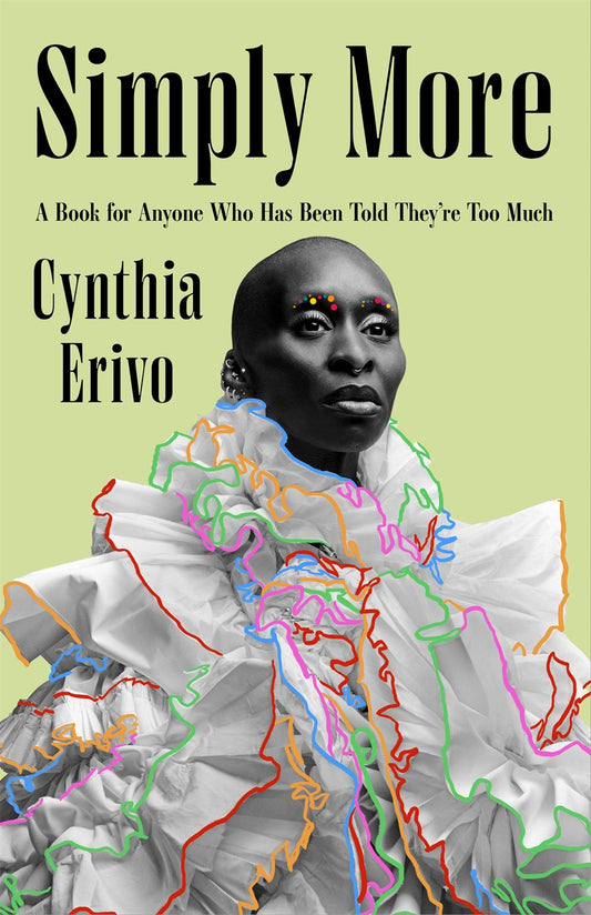 (11/18/25 PREORDER) Simply More : A Book for Anyone Who Has Been Told They’re Too Much