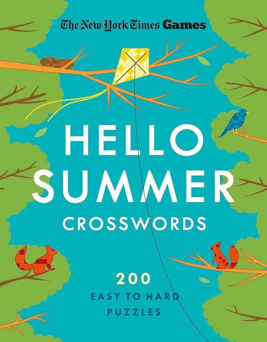 New York Times Games Hello Summer Crosswords: 200 Easy to Hard Puzzles cover image