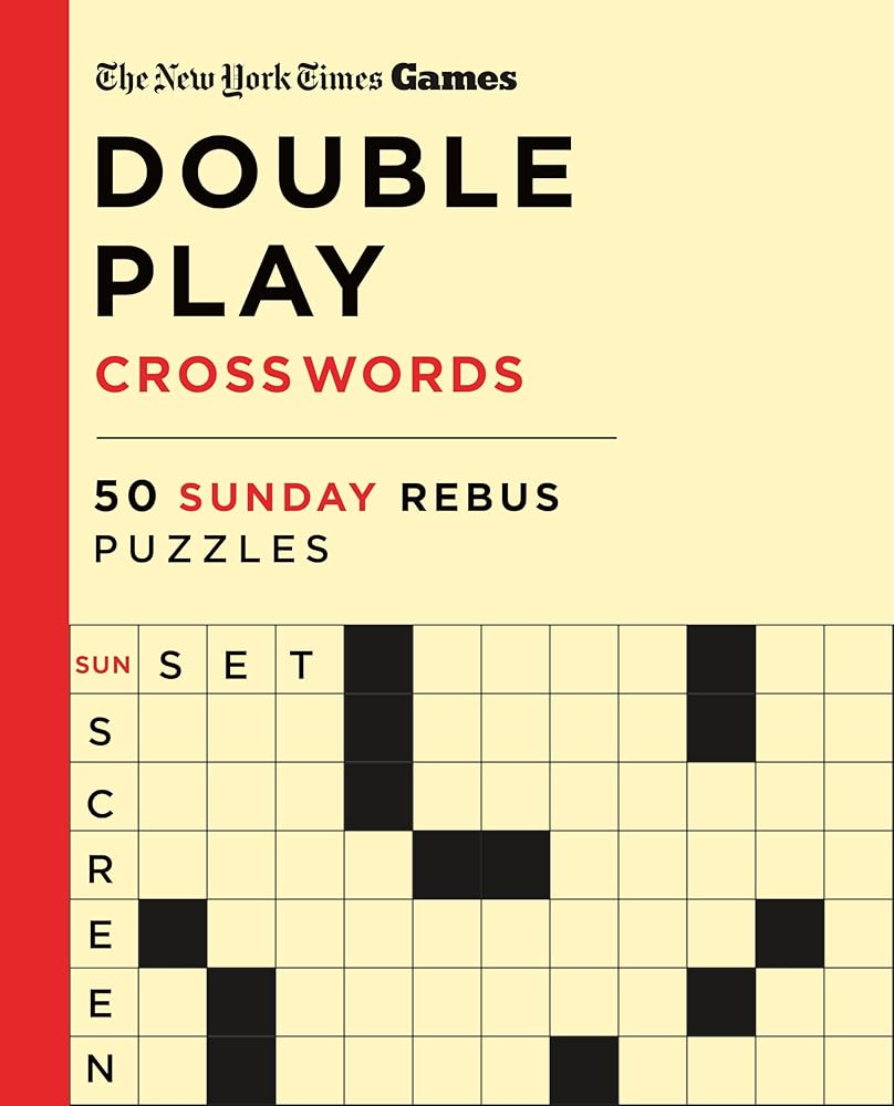 New York Times Games Double Play Crosswords: 50 Sunday Rebus Puzzles cover image