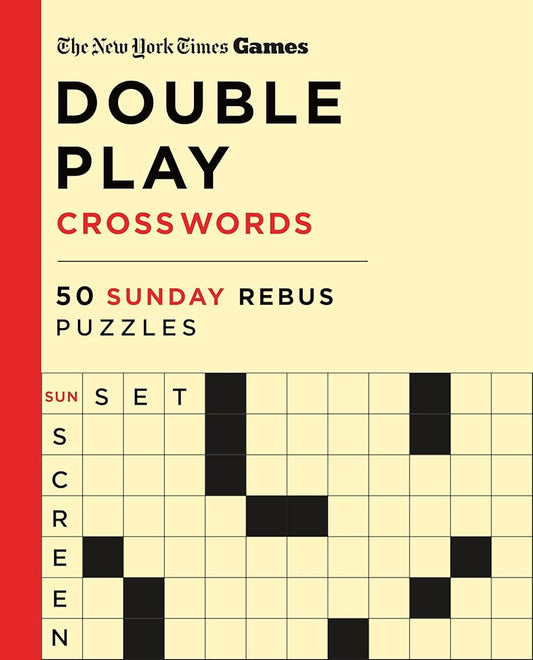 New York Times Games Double Play Crosswords: 50 Sunday Rebus Puzzles cover image