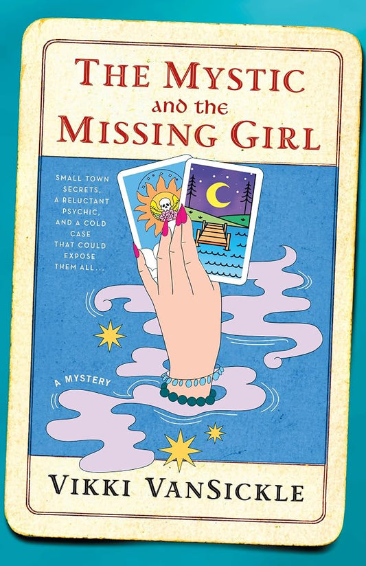 The Mystic and the Missing Girl: A Mystery cover image