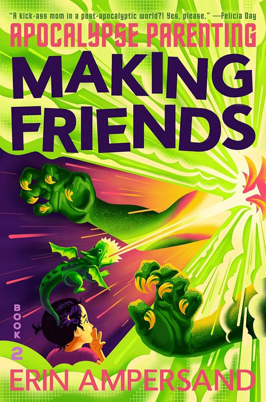 Making Friends (Apocalypse Parenting, 2) cover image