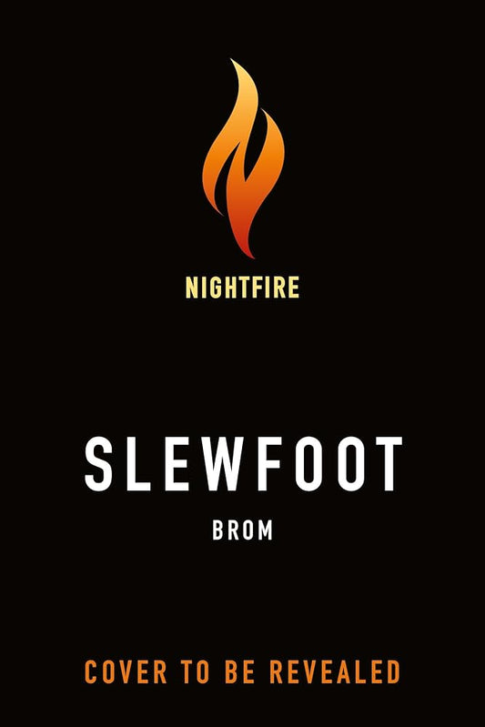 Slewfoot: Deluxe Limited Edition cover image
