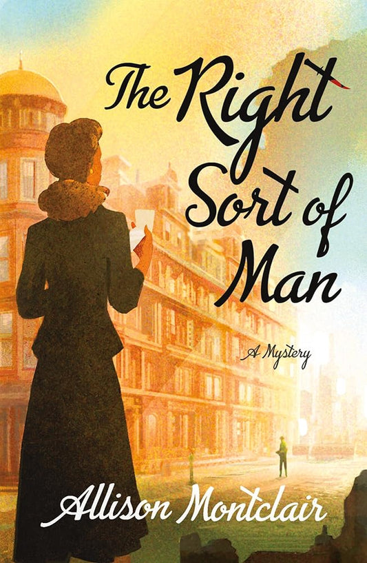 The Right Sort of Man: A Sparks & Bainbridge Mystery cover image