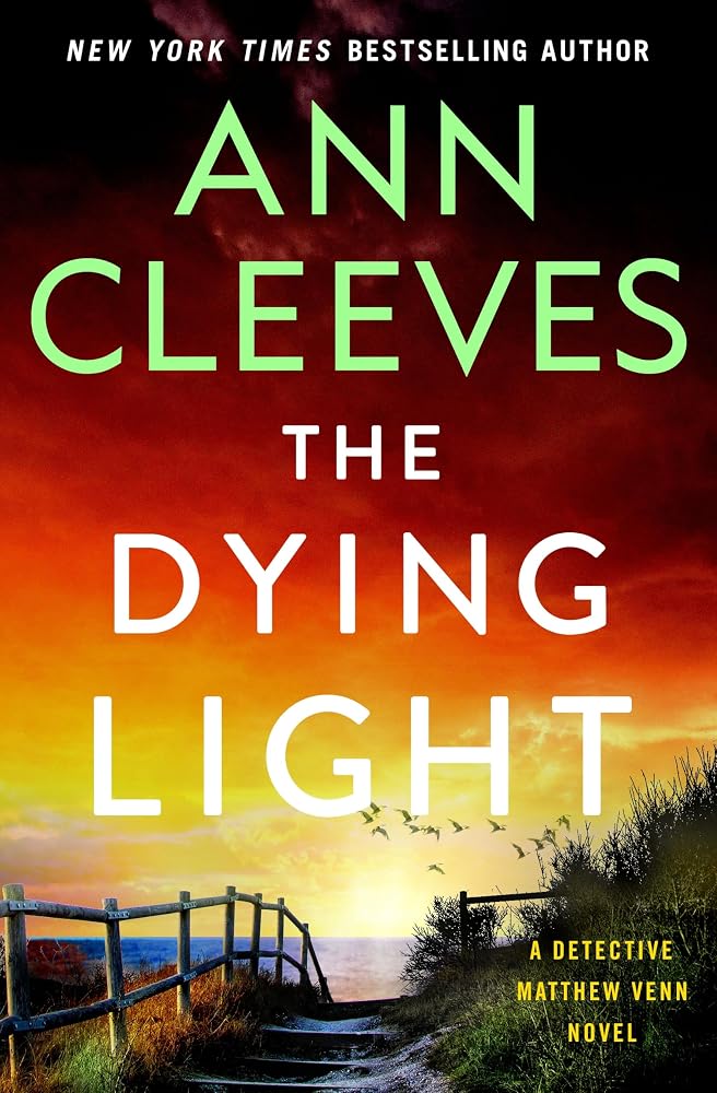 The Dying Light: A Detective Matthew Venn Novel (Matthew Venn series, 4) cover image