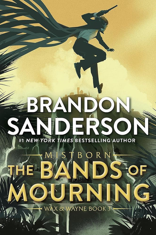 The Bands of Mourning: A Mistborn Novel (The Mistborn Saga, 6) cover image