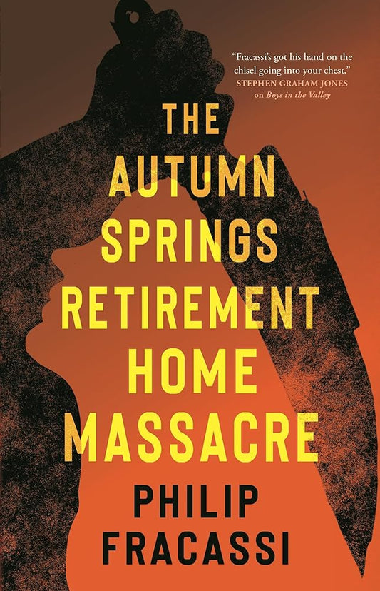 The Autumn Springs Retirement Home Massacre cover image