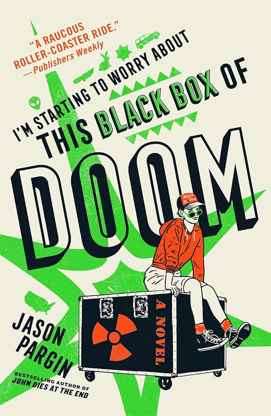 I'm Starting to Worry About This Black Box of Doom: A Novel cover image