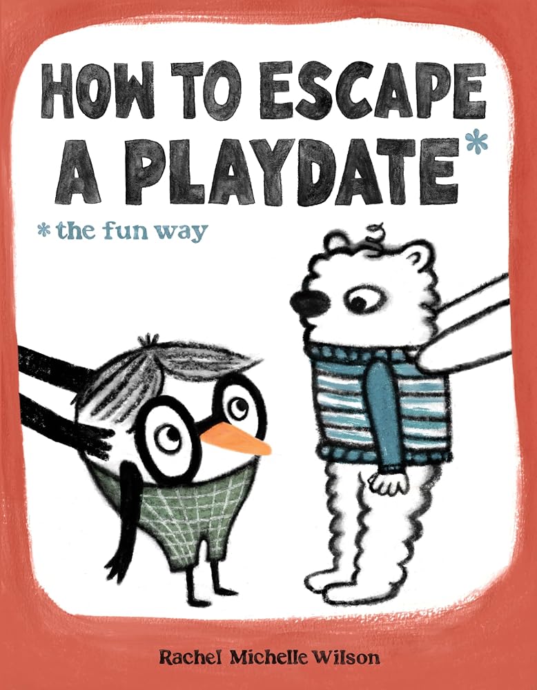 How to Escape a Playdate: The Fun Way cover image