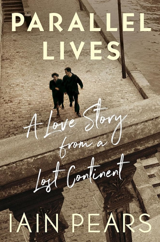 Parallel Lives: A Love Story from a Lost Continent cover image