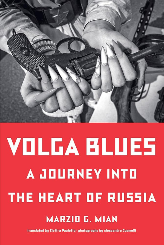 Volga Blues: A Journey into the Heart of Russia cover image
