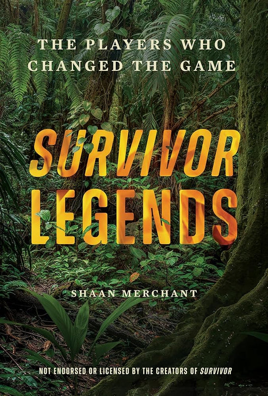 Survivor Legends: The Players Who Changed the Game (Unofficial & Unauthorized) cover image