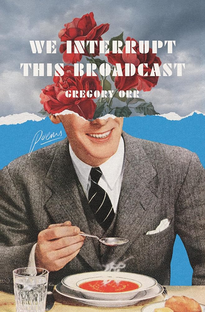 We Interrupt This Broadcast: Poems cover image