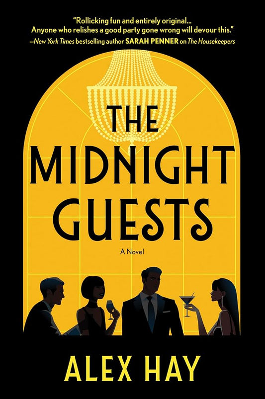 The Midnight Guests: A Lush, Intricate 1920s Mystery of Wealthy Strangers and Deadly Secrets cover image